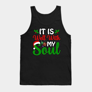 It Is Well With My Soul T-Shirt Tank Top